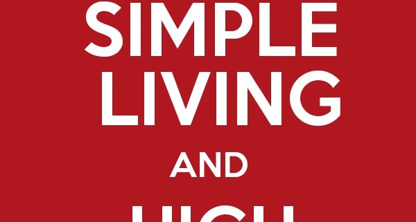 English essay simple living high thinking